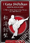 I kata shotokan dopo la cintura nera / vol. 2. E-book. Formato Mobipocket ebook di Fiore Tartaglia