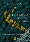 Il paradosso dello sport in Italia. E-book. Formato PDF ebook