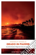 Grado in fiamme: La commissaria Degrassi torna in servizio. E-book. Formato EPUB ebook