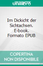 Im Dickicht der Sichtachsen. E-book. Formato EPUB ebook di Gerry Linda