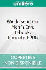 Wiedersehen im Men´s Inn. E-book. Formato EPUB ebook