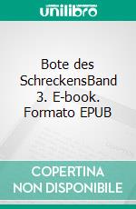 Bote des SchreckensBand 3. E-book. Formato EPUB ebook