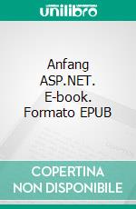 Anfang ASP.NET. E-book. Formato EPUB ebook
