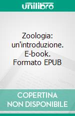 Zoologia: un'introduzione. E-book. Formato EPUB ebook