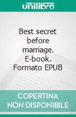 Best secret before marriage. E-book. Formato EPUB ebook