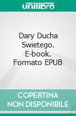 Dary Ducha Swietego. E-book. Formato EPUB ebook