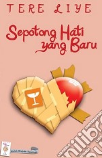 Sepotong Hati yang Baru. E-book. Formato EPUB