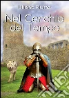 Nel cerchio del tempo. E-book. Formato EPUB ebook di Liliana Fiume