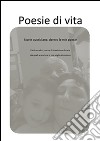 Poesie di vita. E-book. Formato Mobipocket ebook