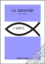 La didaché. E-book. Formato PDF ebook