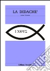 La didaché. E-book. Formato PDF ebook
