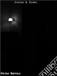 Contro il tempo. E-book. Formato PDF ebook