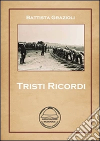 Tristi ricordi. E-book. Formato PDF ebook