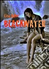 Blackwater. E-book. Formato EPUB ebook di Lisa Adler