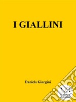 I giallini. E-book. Formato EPUB ebook