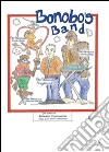 Bonobo's band. E-book. Formato PDF ebook di Brunero Cortonicchi