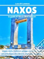 Naxos - La guida di isole-greche.com. E-book. Formato PDF ebook