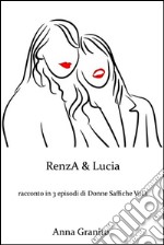 Renza & Lucia. E-book. Formato Mobipocket ebook