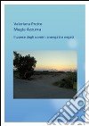 Magia Azzurra Il Paese degli uomini negati e annegati. E-book. Formato Mobipocket ebook di Valeriana Pretto