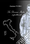 Sogno Italiano. E-book. Formato Mobipocket ebook di Gaetano Tuoro