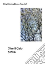 Oltre il cielo. E-book. Formato EPUB ebook