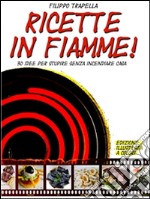 Ricette in fiamme!. E-book. Formato EPUB