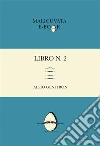 Libro n. 2. E-book. Formato Mobipocket ebook di Alfio Genitron