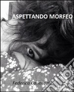 Aspettando morfeo. E-book. Formato Mobipocket