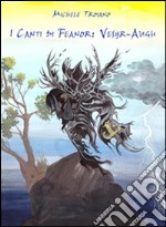 I canti di Feanor: Vesyr-Augh. E-book. Formato PDF ebook