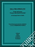 Dall'ira argolica. E-book. Formato PDF ebook