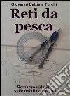Reti da pesca. E-book. Formato EPUB ebook di Giovanni Battista Turchi