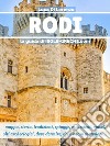 Rodi - La guida di isole-greche.com. E-book. Formato PDF ebook