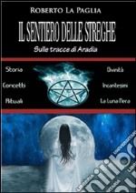 Il sentiero delle Streghe. E-book. Formato Mobipocket ebook