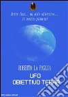 Ufo: obiettivo Terra. E-book. Formato EPUB ebook