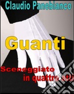 Guanti. E-book. Formato PDF ebook