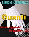 Guanti. E-book. Formato PDF ebook di Claudio Panebianco