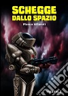 Schegge dallo spazio - volume 3. E-book. Formato EPUB ebook