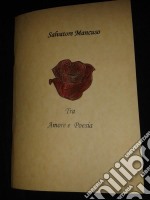 Tra amore e poesia. E-book. Formato EPUB ebook