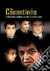 The Cosentinos. L'educazione sentimentale del PDL in Campania. E-book. Formato Mobipocket ebook