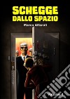 Schegge dallo spazio - volume 4. E-book. Formato EPUB ebook