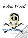 Ordine esecutivo !!!. E-book. Formato EPUB ebook di Robin Wood