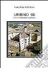 URBINO '68 - Amore e contestazione giovanile. E-book. Formato Mobipocket ebook