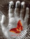 Follia. E-book. Formato EPUB ebook