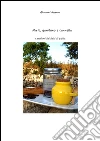 Miele, garofano, cannella. I profumi dei dolci di Sicilia. E-book. Formato EPUB ebook di Giovanni Assenza