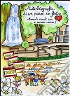 Autobiografia di un paese in festa. E-book. Formato PDF ebook di Livio Di Brita