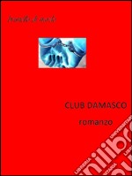 Club Damasco. E-book. Formato Mobipocket ebook