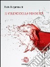 Il veleno della vendetta. E-book. Formato Mobipocket ebook