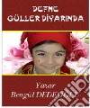 Defne Güller Diyarinda . E-book. Formato EPUB ebook