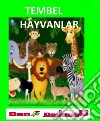 Tembel Hayvanlar. E-book. Formato EPUB ebook di Bengül Dedeoglu