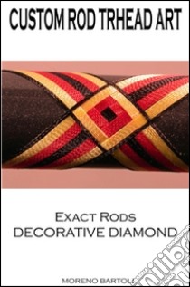 Exact rods decorative diamond. E-book. Formato PDF ebook di Moreno Bartoli